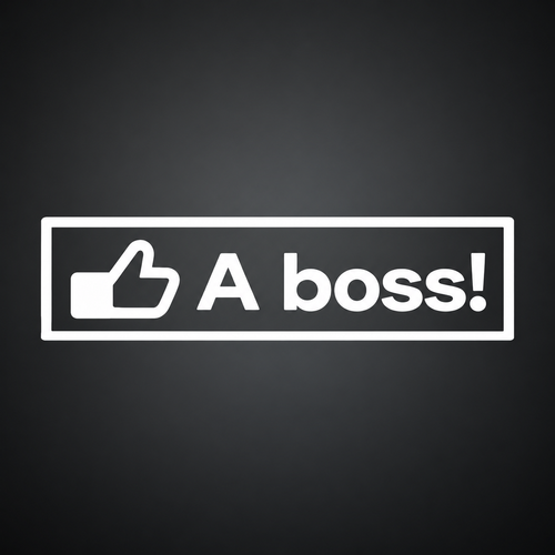 A Boss! vinyl sticker
