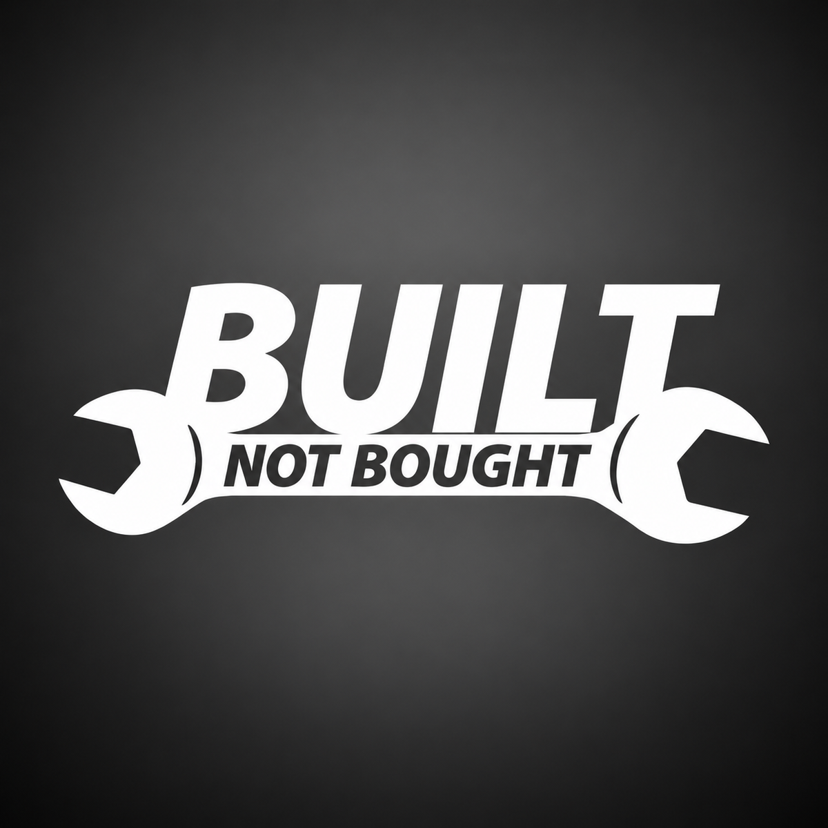 Built Not Bought wrench JDM vinyl sticker